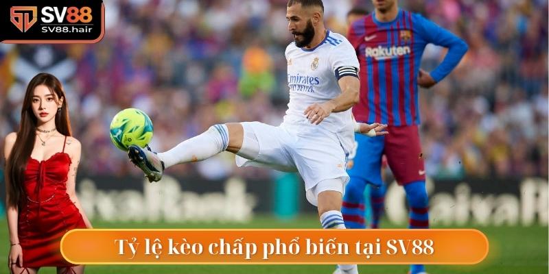 Tỷ lệ kèo chấp phổ biến tại SV88 – Lựa chọn an toàn cho người mới